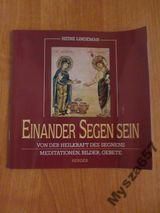 EINANDER SEGEN SEIN Meditationen