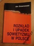 Rozkład Sowietyzmu W Polsce