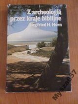 Z Archeologią Przez Kraje Biblijne