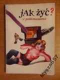 Jak Żyć? W Postkomunizmie
