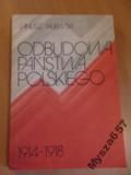 Pajewski ODBUDOWA PAŃSTWA POLSKIEGO 1914-1918