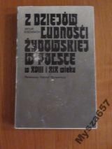 Z dziejów ludności żydowskiej w Polsce w XVIII i XIX wieku