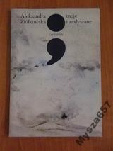 MOJE I ZASŁYSZANE z dedykacją autora