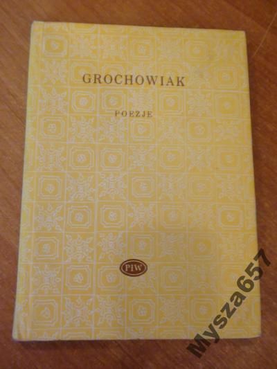 Stanisław Grochowiak Poezje Bp