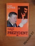 Boyes NAGI PREZYDENT Życie polityczne Wałęsy