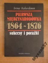Pierwsza Międzynarodówka 1864 - 1876