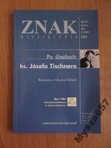 ZNAK Miesięcznik PO ŚLADACH KS.J. TISCHNERA