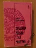 Szlachta Polska I Jej Państwo