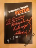 Snopkiewicz DOKUMENTY KATYNIA DECYZJA