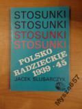 Ślusarczyk STOSUNKI POLSKO- RADZIECKIE 1939-1945