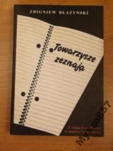 TOWARZYSZE ZEZNAJĄ Z tajnych archiwów