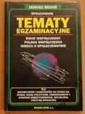 Janusz Micuń TEMATY EGAZMINACYJNE
