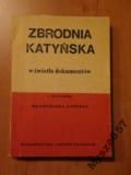 Zbrodnia Katyńska W Świetle Dokumentów Anders