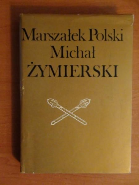 Marszałek Polski Michał Żymierski