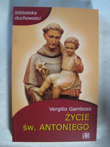 Gamboso Vergilio  -  Życie św. Antoniego