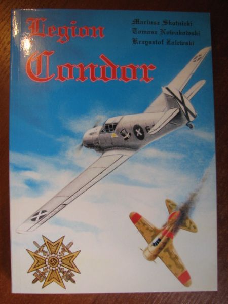 Skotnicki Mariusz, Nowakowski Tomasz,   - Legion Condor