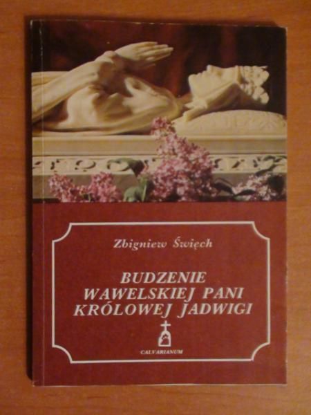 Budzenie wawelskiej pani Królowej Jadwigi