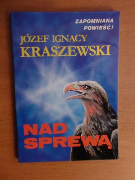 Kraszewski Józef Ignacy - Nad Sprewą