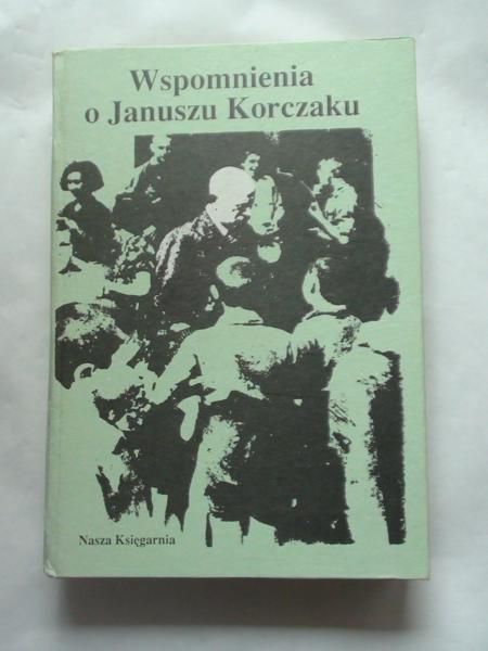 Barszczewska, Milewicz - Wspomnienie o Januszu Korczaku