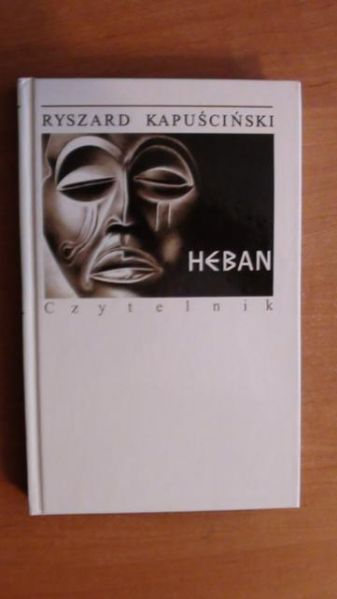 Kapuściński Ryszard - Heban