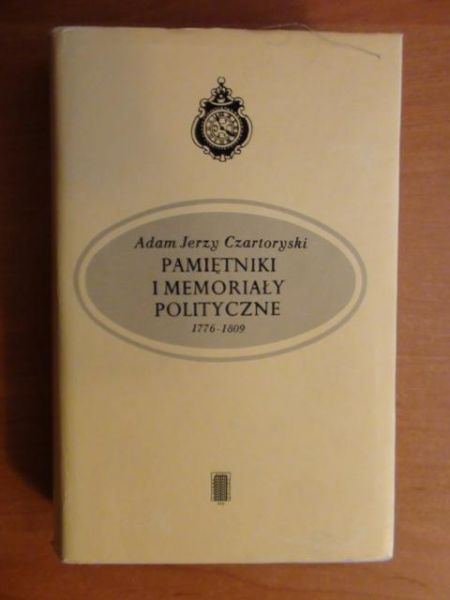 Pamiętniki i memoriały polityczne 1776-1809