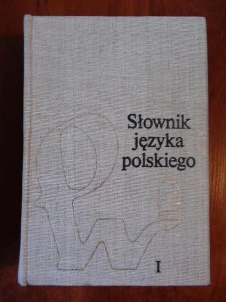 (red.) - Słownik języka polskiego (tom I-III)