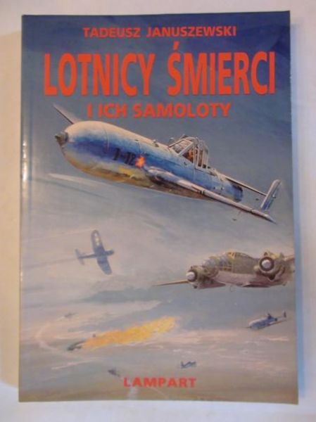 Lotnicy śmierci i ich samoloty