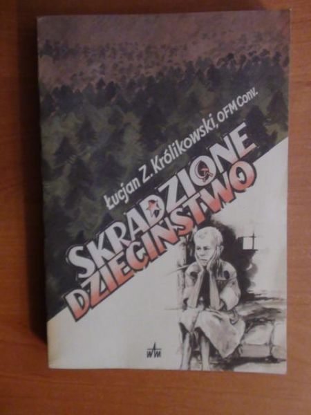 Skradzione dzieciństwo