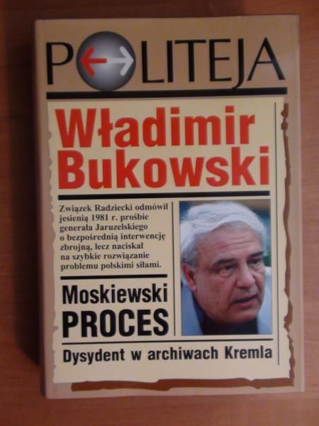 Bukowski Władimir - Moskiewski proces