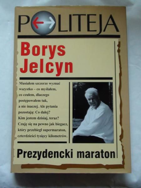 Jelcyn Borys - Prezydencki maraton