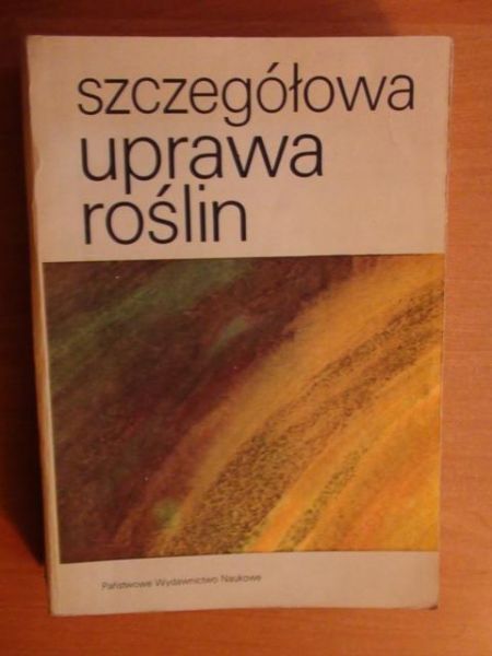 Szczegółowa uprawa roślin