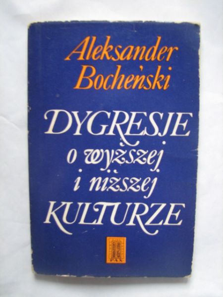 Dygresje o wyższej i niższej kulturze