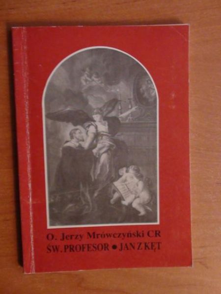 Święty profesor Jan z Kęt