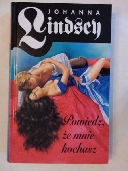Powiedz, że mnie kochasz