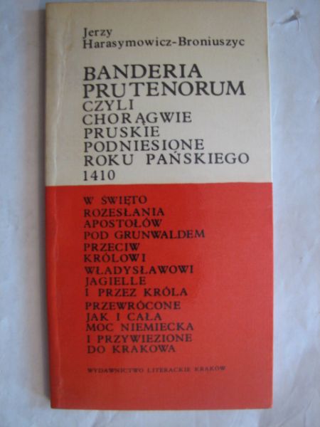Harasymowicz-Broniuszyc Jerzy - Banderia Prutenorum