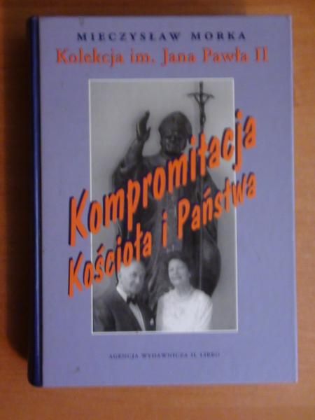 Kompromitacja Kościoła  i Państwa