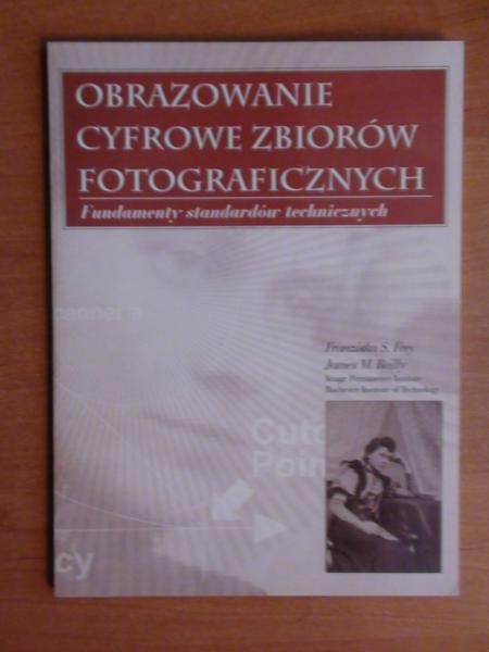 Obrazowanie cyfrowe zbiorów fotograficznych