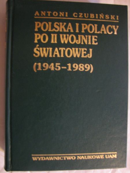 Polska i Polacy po II wojnie światowej (1945-1989) , Tom VI