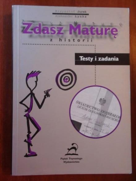 Zdasz Maturę z historii