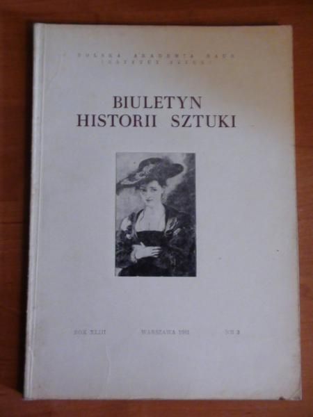 Kossakowska-Szanajca Zofia (red.) - Biuletyn historii sztuki nr 3/1981