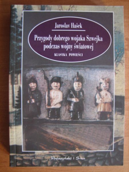 Hasek Jaroslav - Przygody dobrego wojaka Szwejka podczas wojny światowej