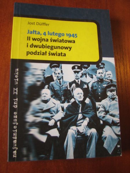 Jałta, 4 lutego 1945, II wojna światowa i dłubiegowy podział świata