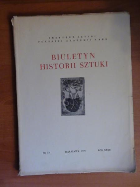 Biuletyn Historii Sztuki nr 3-4/1970