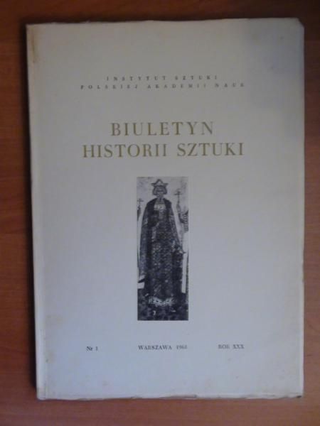 Biuletyn Historii Sztuki nr 1/1968