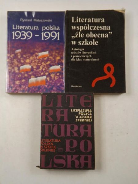 Matuszewski Ryszard - Literatura współczesna "źle obecna" w szkole / Literatura polska 1939-1991 / Literatura polska
