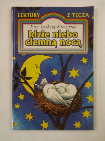 Idzie niebo ciemną nocą