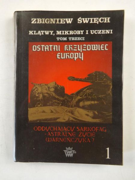Klątwy, mikrogroby i uczeni, Tom III