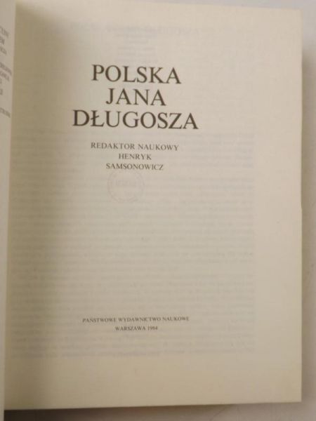 Samsonowicz Henryk (red.) - Polska Jana Długosza
