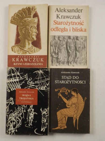 Krawczuk Aleksander - Wojna trojańska / Rzym i Jerozolima / Stąd do starożytności / Starożytność odległa i bliska