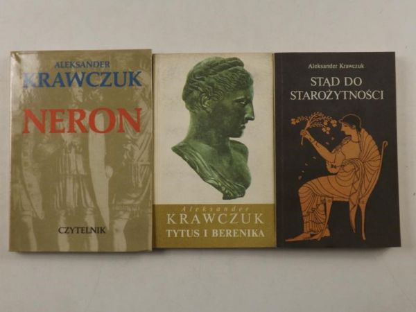 Krawczuk Aleksander - Stąd do starożytności / Tytus i Berenika / Neron